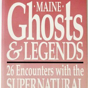1989 Maine Ghosts & Legends Vintage PB 1st Edition Supernatural Stories C98